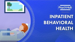 Inpatient Behavioral Health [upl. by Ap102]