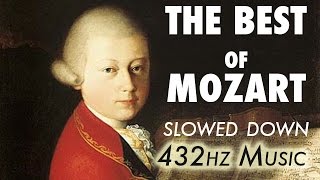 The Best Of Mozart  Slowed Down  432Hz  45 Hours [upl. by Ameluz]