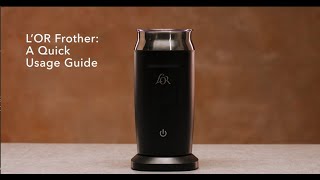 LOR Milk Frother A Quick Usage Guide [upl. by Nauqyaj]