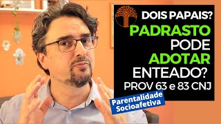 Parentalidade Socioafetiva  Provimento 63 e 83 CNJ na prática [upl. by Driscoll]