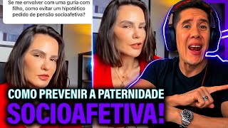 Como Se Prevenir Da Paternidade Socioafetiva E Pensão Socioafetiva [upl. by Worra]